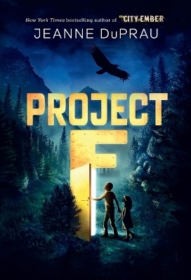 Project F - Jeanne DuPrau