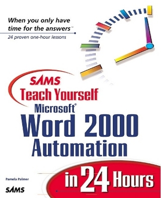 Sams Teach Yourself Microsoft Word 2000 Automation in 24 Hours