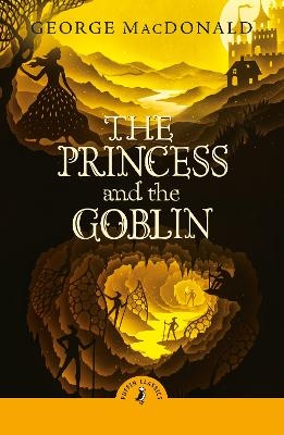The Princess and the Goblin - George MacDonald