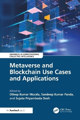 Metaverse and Blockchain Use Cases and Applications - 