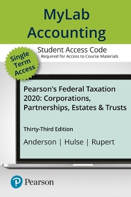 Pearson's Federal Taxation 2020 Corporations, Partnerships, Estates & Trusts