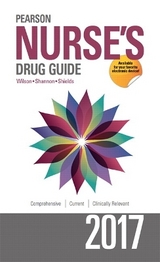 Pearson Nurse's Drug Guide 2017 - Wilson, Billie A; Shannon, Margaret; Shields, Kelly