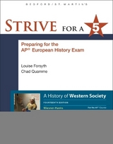 Strive for a 5 Guide for A History of Western Society for the AP® European History Course - Wiesner-Hanks, Merry E.; Clare, Crowston; Joe, Perry; John, McKay