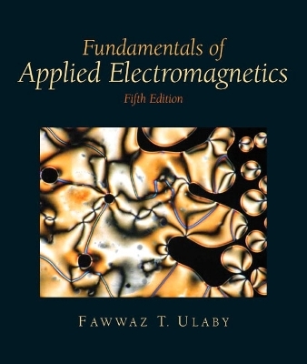 Fundamentals of Applied Electromagnetics - Fawwaz T. Ulaby