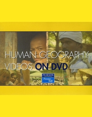 PH Human Geography Videos on DVD - . . Pearson Education,  Pearson Education