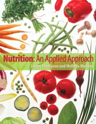 Nutrition - Janice J. Thompson, Melinda Manore