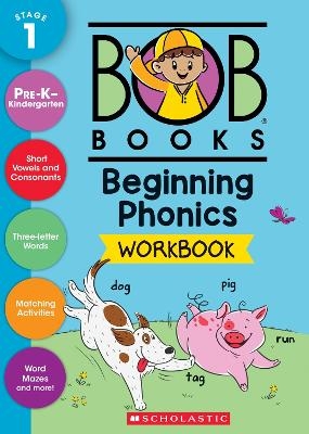 Beginning Phonics Workbook  (Stage 1: Starting to Read) -  Scholastic Inc.