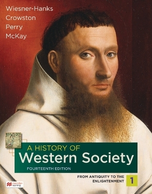 A History of Western Society, Volume 1 - Merry E. Wiesner-Hanks, Crowston Clare, Perry Joe, McKay John
