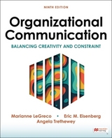 Organizational Communication - Eisenberg, Eric; Angela, Trethewey; Marianne, LeGreco; H. L., Goodall, Jr.