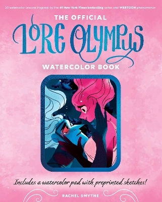 The Official Lore Olympus Watercolor Book - Rachel Smythe,  Walter Foster Creative Team