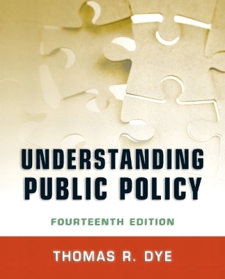 Understanding Public Policy - Thomas R. Dye