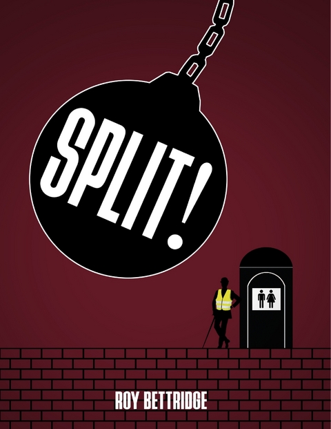 Split! -  Roy Bettridge