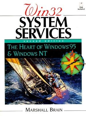 Win 32 System Services - Marshall Brain, Ronald D. Reeves