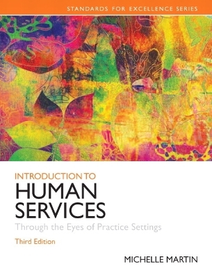Introduction to Human Services - Michelle E. Martin