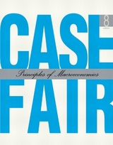 Principles of Macroeconomics - Case, Karl E.; Fair, Ray C.