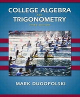 College Algebra and Trigonometry - Dugopolski, Mark
