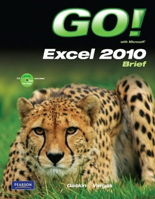 GO! with Microsoft Excel Brief - Shelley Gaskin, Alicia Vargas