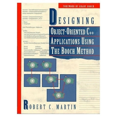 Designing Object Oriented C++ Applications Using The Booch Method - Robert C. Martin