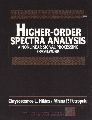 Higher Order Spectra Analysis - Chrysostomos Nikias, Athina Petropulu