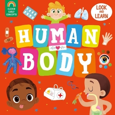 Human Body -  Clever Publishing