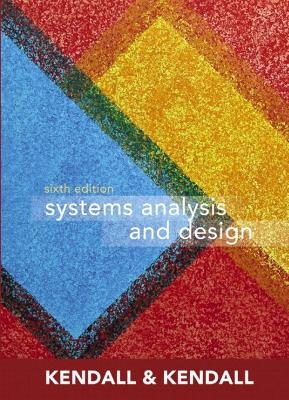 Systems Analysis and Design - Kenneth E. Kendall, Julie E. Kendall