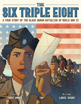 The Six Triple Eight - Tonya Abari