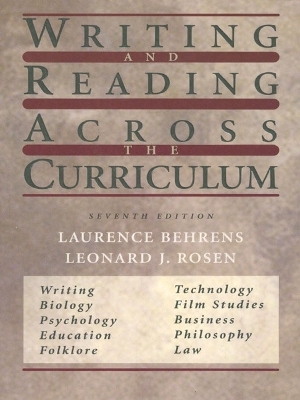 Writing and Reading Across the Curriculum - Laurence Behrens, Leonard J. Rosen