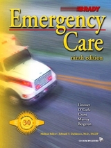 Emergency Care - Limmer, Daniel J., EMT-P; O'Keefe, Michael F.; Grant, Harvey T.; Murray, Robert H.; Bergeron, J. David