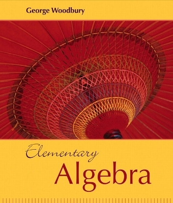 Annotated Instructor's Edition for Elementary Algebra - George Woodbury