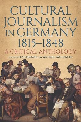 Cultural journalism in Germany, 1815-1848 - 