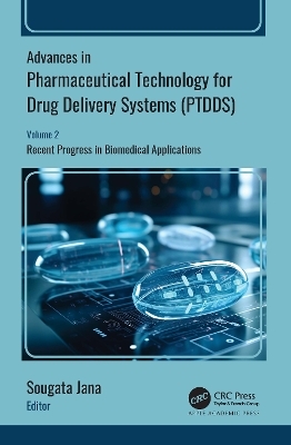 Advances in Pharmaceutical Technology for Drug Delivery Systems (PTDDS) - 