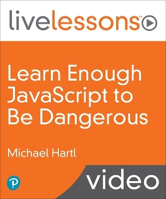 Learn Enough JavaScript to Be Dangerous - Michael Hartl