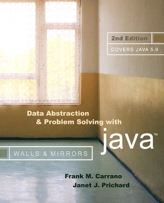 Data Abstraction and Problem Solving with Java - Frank M. Carrano, Janet Prichard