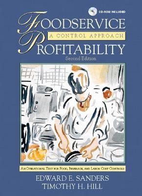 Foodservice Profitability - Edward E. Sanders, Timothy Hill