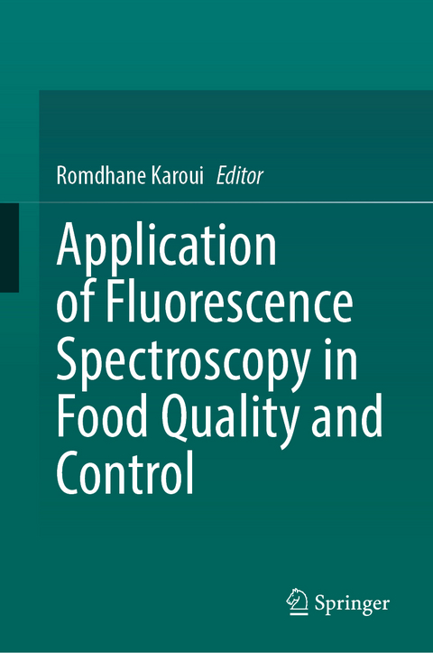 Application of Fluorescence Spectroscopy in Food Quality and Control - 