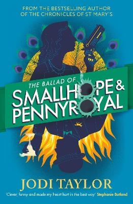 The Ballad of Smallhope and Pennyroyal - Jodi Taylor
