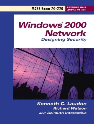 Microsoft Windows 2000 70-220 - Kenneth C. Laudon