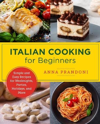 Italian Cooking for Beginners - Anna Prandoni