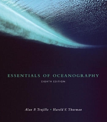 Essentials of Oceanography and Student Lecture Notebook Package - Alan P. Trujillo, Harold V. Thurman