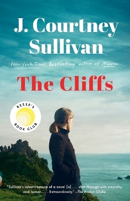 The Cliffs: Reese's Book Club - J. Courtney Sullivan
