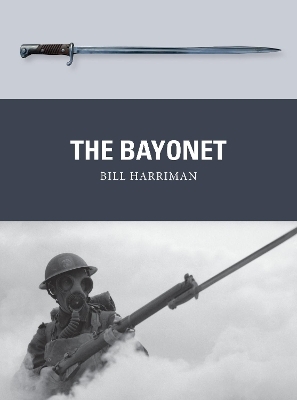 The Bayonet - Bill Harriman