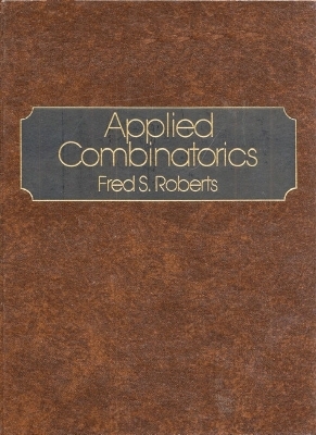 Applied Combinatorics - Fred Roberts