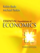 Essential Foundations of Economics plus MyEconLab plus eBook 1-semester Student Access Kit - Bade, Robin; Parkin, Michael