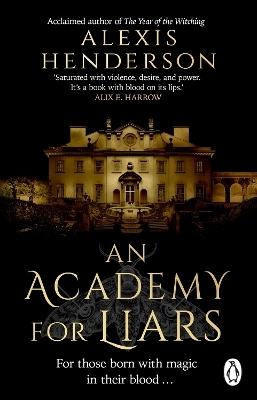 An Academy for Liars - Alexis Henderson