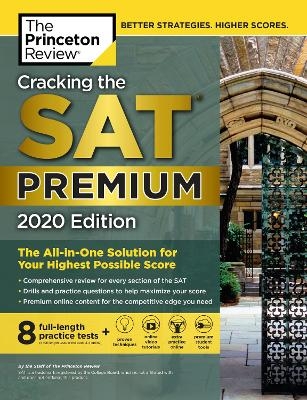 Cracking the SAT Premium Edition with 8 Practice Tests, 2020 -  Princeton Review