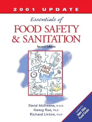 The Essentials of Food Safety and Sanitation - David McSwane, Nancy R. Rue, Richard Linton, Anna Graf Willliams