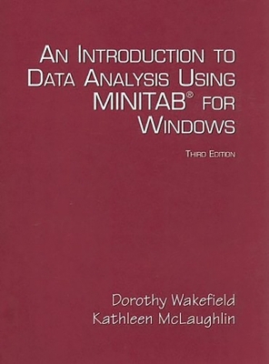 Introduction to Data Analysis Using  Minitab for Windows, An - Kathleen McLaughlin, Dorothy Wakefield