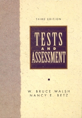 Tests and Assessment - W. Bruce Walsh, Nancy E. Betz