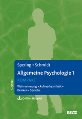 Allgemeine Psychologie 1 - Miriam Spering, Thomas Schmidt