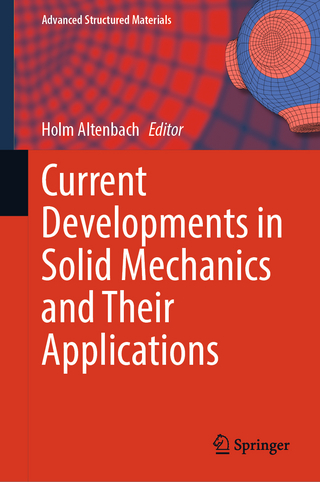 Current Developments in Solid Mechanics and Their Applications